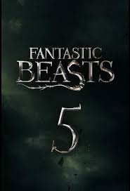       5 (2026) Fantastic Beasts and Where  ...